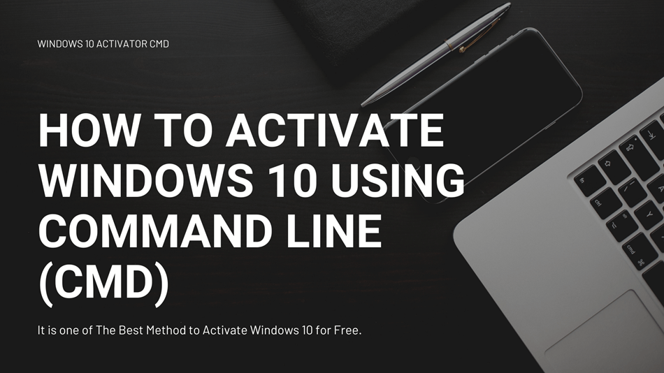 How to Activate Windows 10 using Command line (CMD) - FileHare