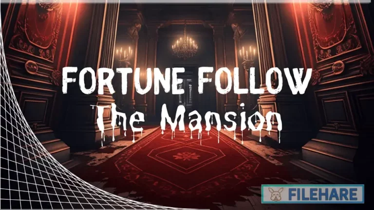 Fortune Follow: The Mansion