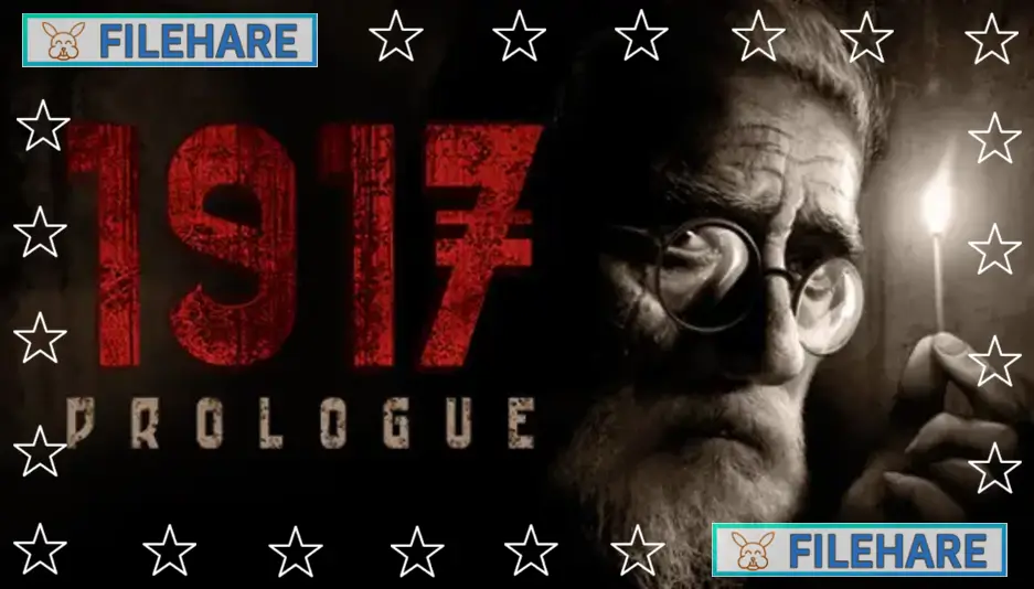 1917 : The Prologue